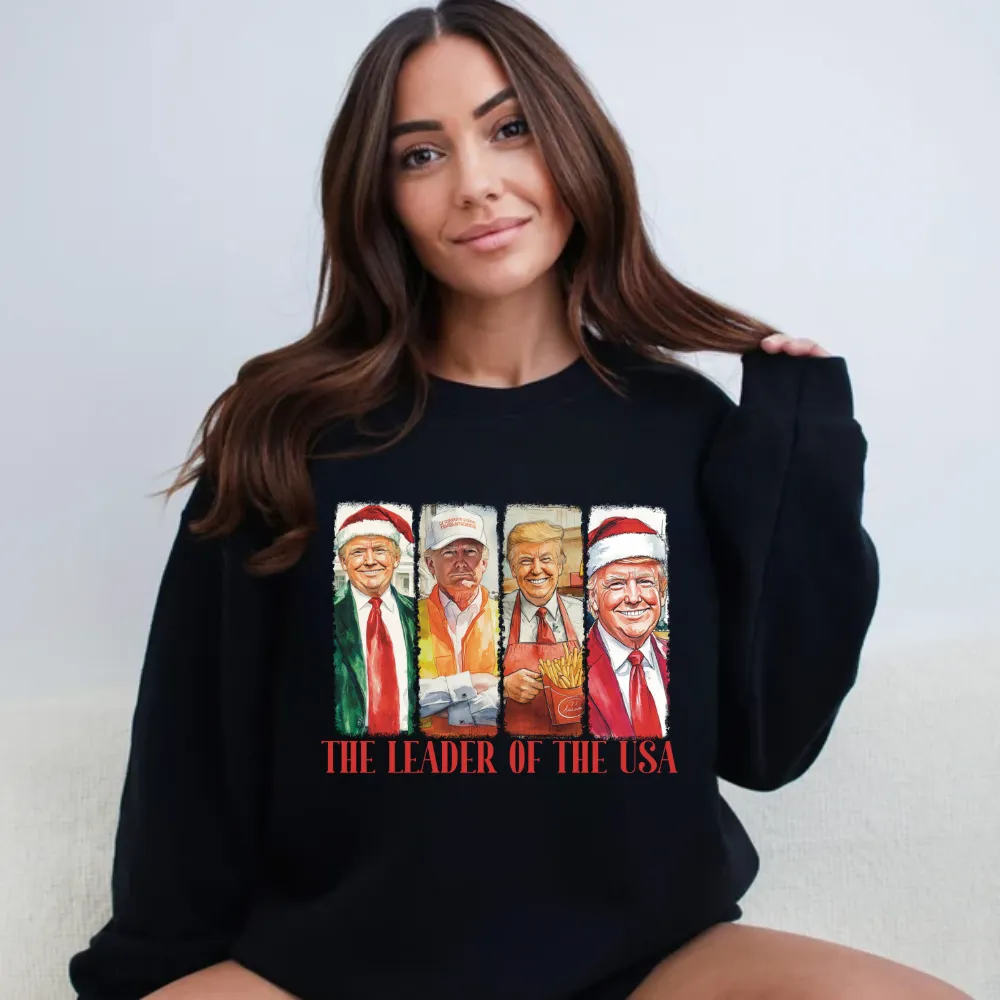 Leader of the U.S. Sweatshirt
