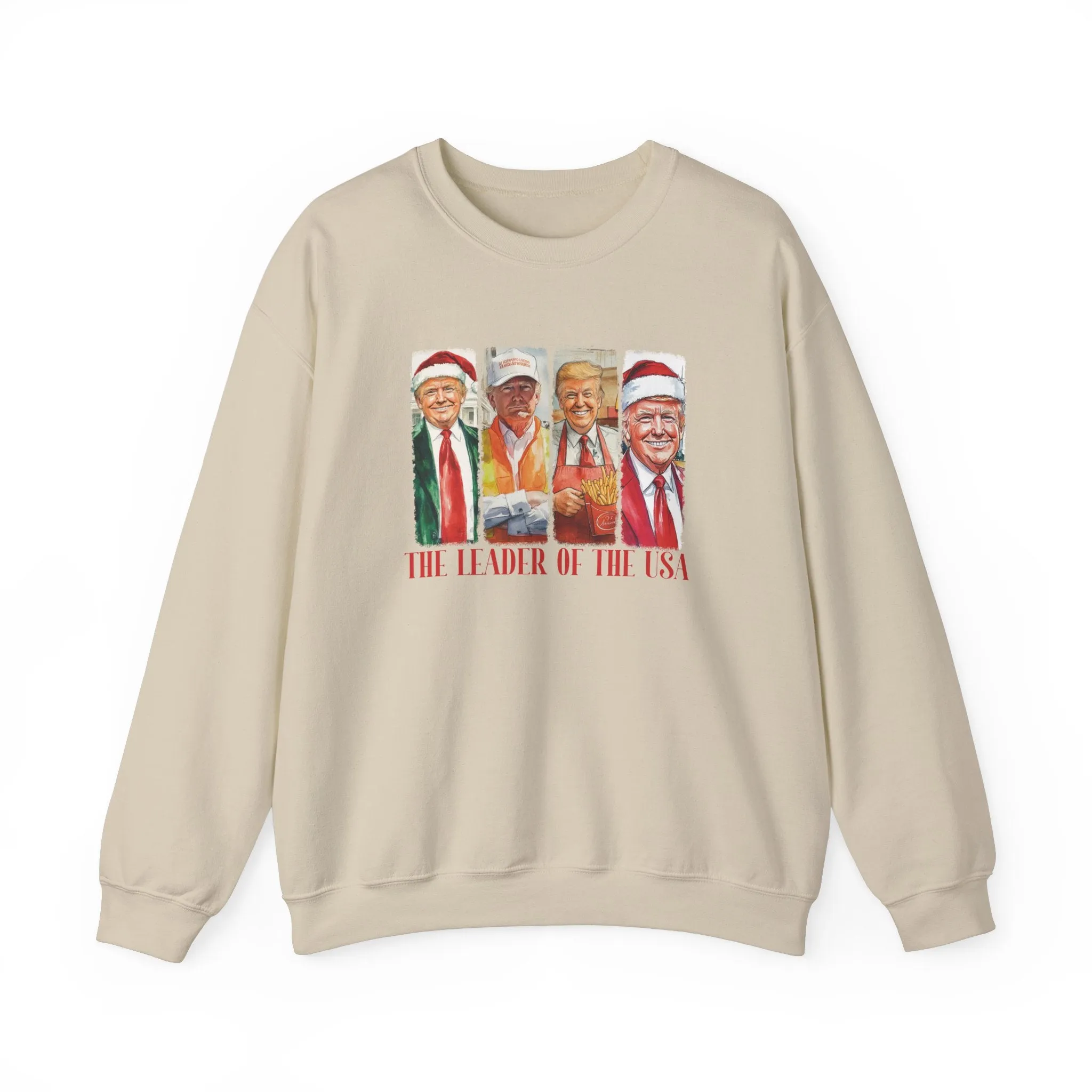 Leader of the U.S. Sweatshirt