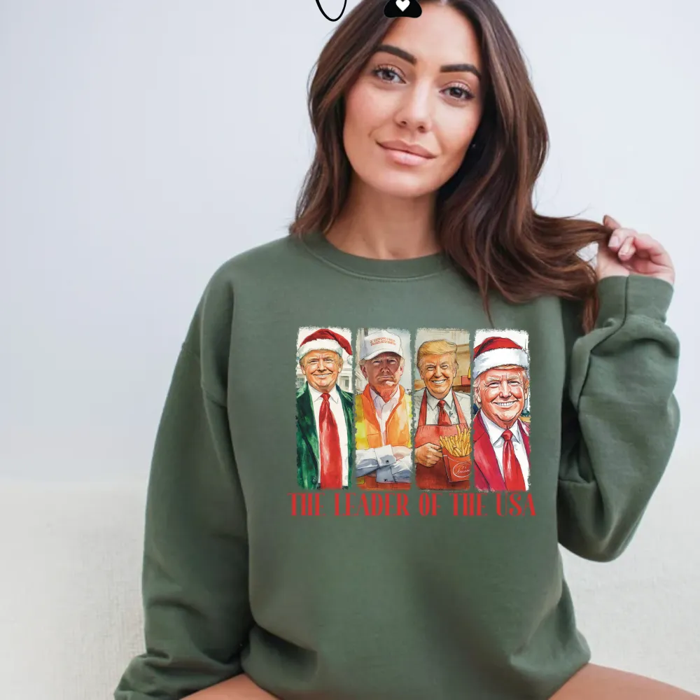 Leader of the U.S. Sweatshirt