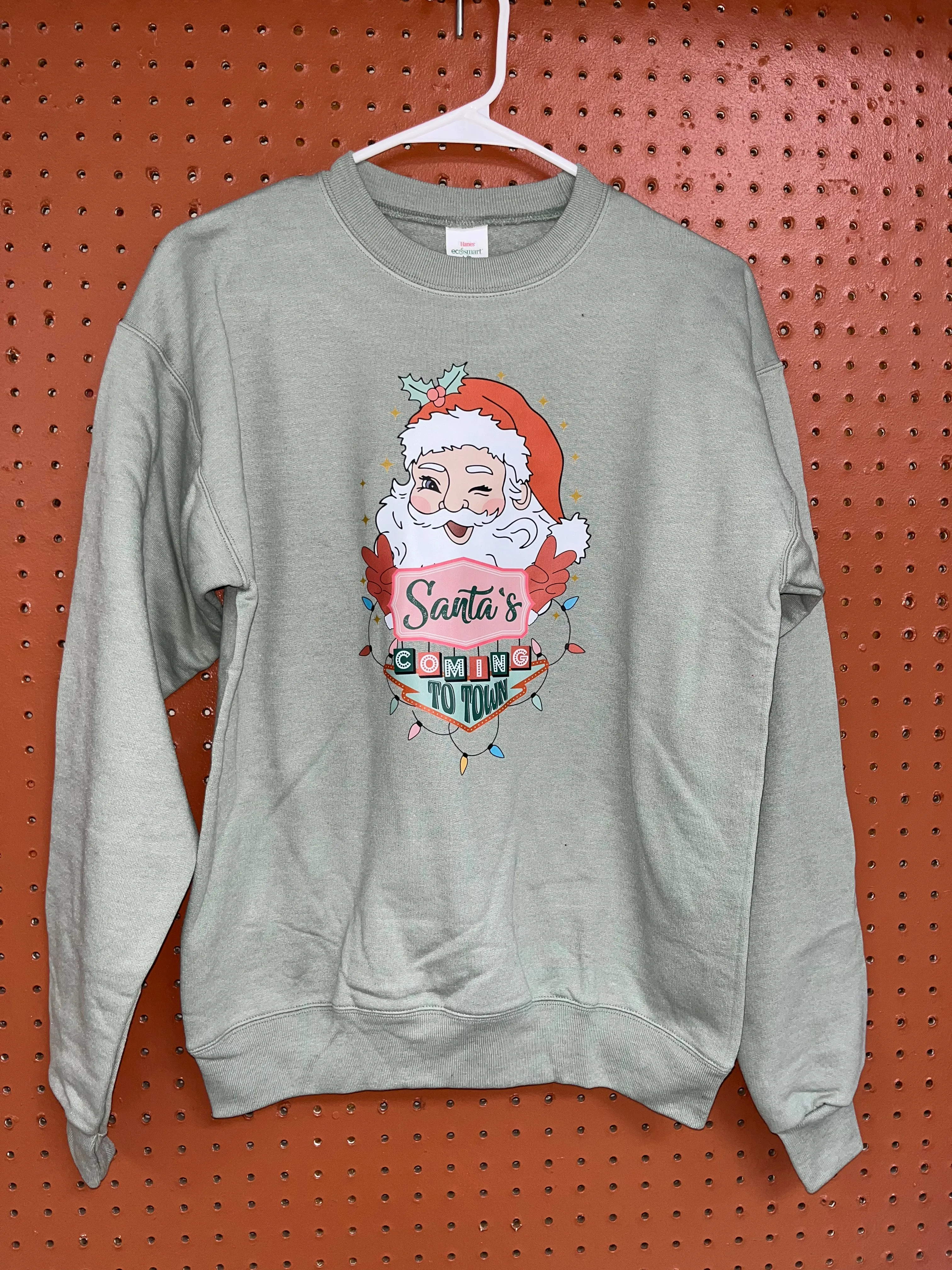 Santa's coming to town sweatshirt